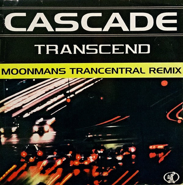 Cascade : Transcend (Moonman's Trancentral Remix) (12")