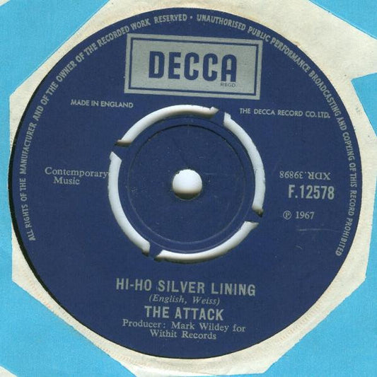 The Attack (2) : Hi-Ho Silver Lining (7", Single)