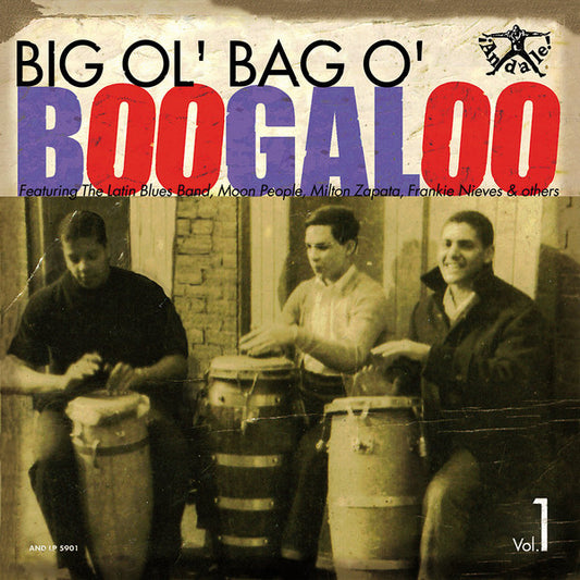 Various : Big Ol' Bag O' Boogaloo Vol. 1 (LP, Comp)