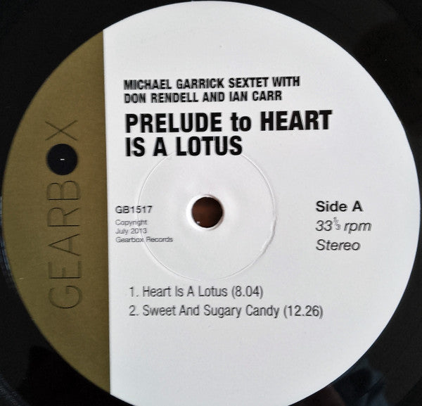 The Michael Garrick Sextet With Don Rendell And Ian Carr : Prelude To Heart Is A Lotus (LP, Album, RE, RP, 180)