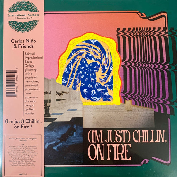 Carlos Niño & Friends :   (I'm just) Chillin', on Fire  (2xLP, Album)
