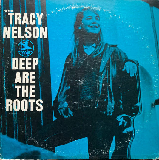 Tracy Nelson : Deep Are The Roots (LP, Album, RE)