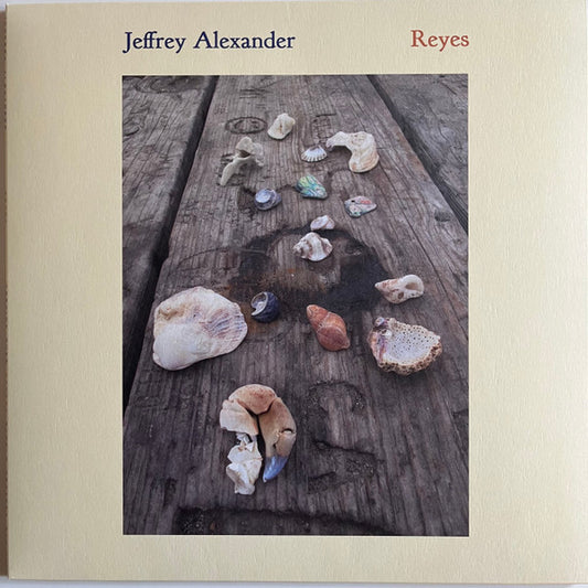 Jeffrey Alexander : Reyes (LP)