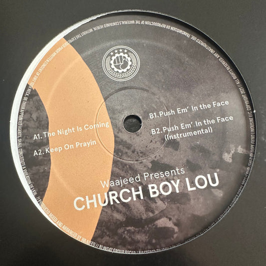 Waajeed Presents Church Boy Lou : Push Em’ In The Face (12")