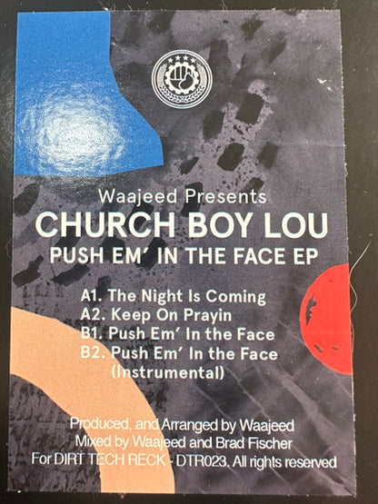 Waajeed Presents Church Boy Lou : Push Em’ In The Face (12")