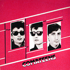 Comateens : Comateens (LP, Album)