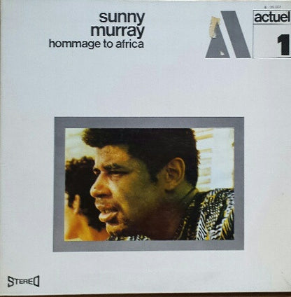 Sunny Murray : Hommage To Africa (LP, Album, Gat)