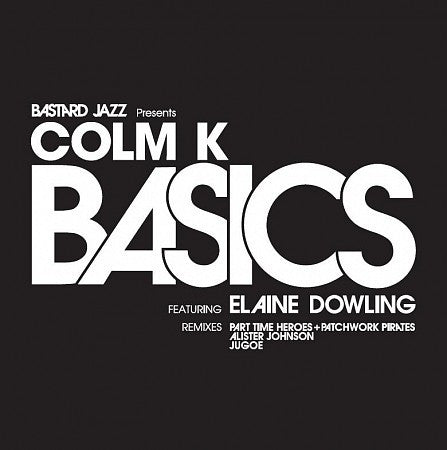 Colm K Feat. Elaine Dowling : Basics (12", EP)