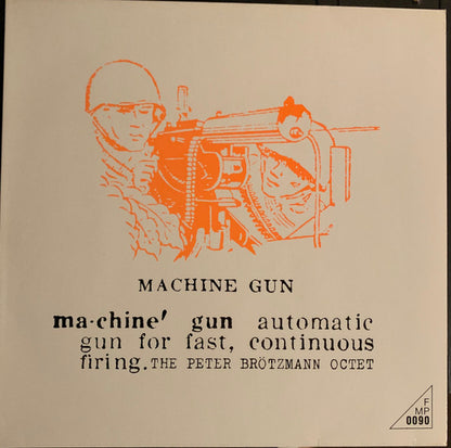 The Peter Brötzmann Octet* : Machine Gun (LP, Album, RE)
