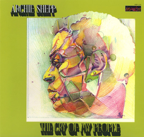 Archie Shepp : The Cry Of My People (LP, Album, Club, Num, RE, 180)