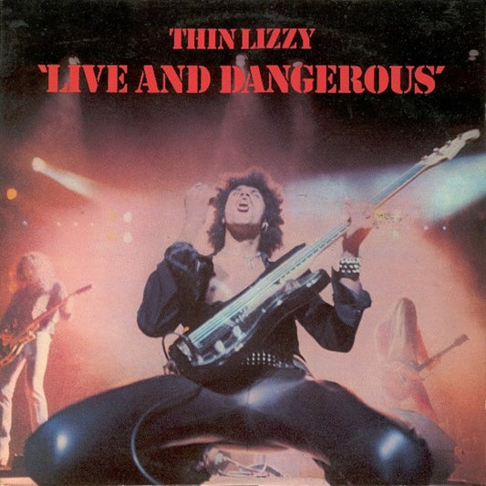 Thin Lizzy : Live And Dangerous (2xLP, Album, RE)