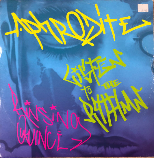 Aphrodite : Listen To The Rhythm (Remix) / Rinsing Quince (12")