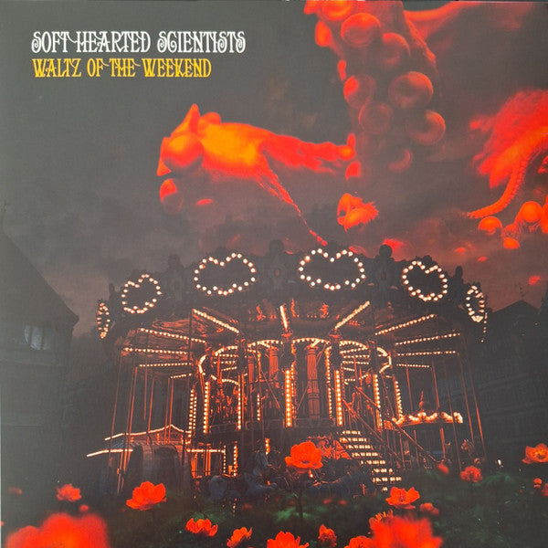 Soft Hearted Scientists : Waltz Of The Weekend  (3xLP, Album, Ltd, RE, Ran)