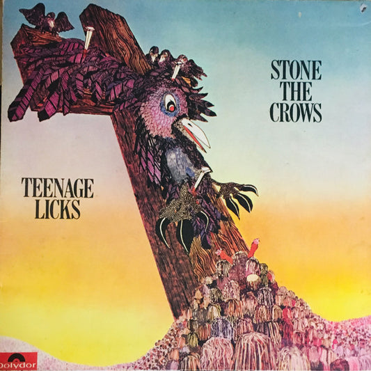 Stone The Crows : Teenage Licks (LP, Album)