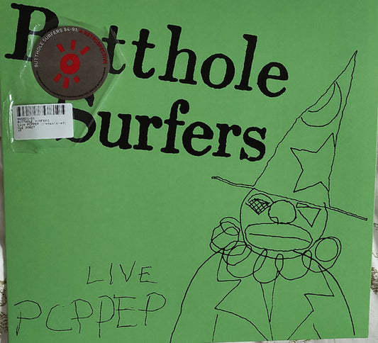 Butthole Surfers : Live PCPPEP (12", EP, RE, RM)