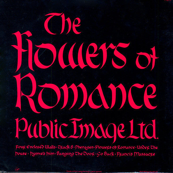 Public Image Ltd.* : The Flowers Of Romance (LP, Album)