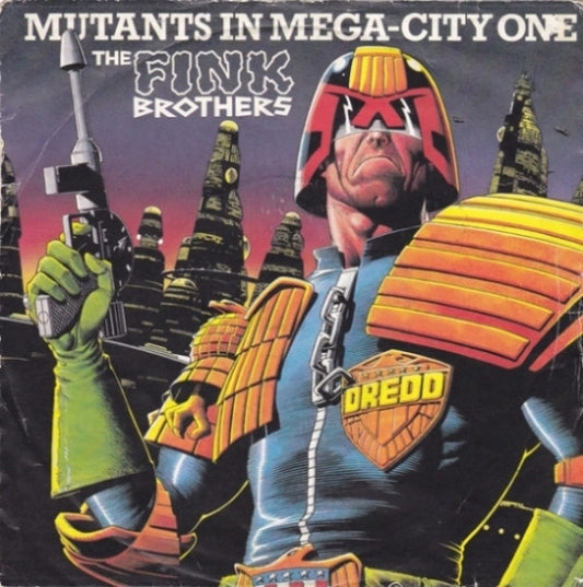 The Fink Brothers : Mutants In Mega-City One (7", Single)