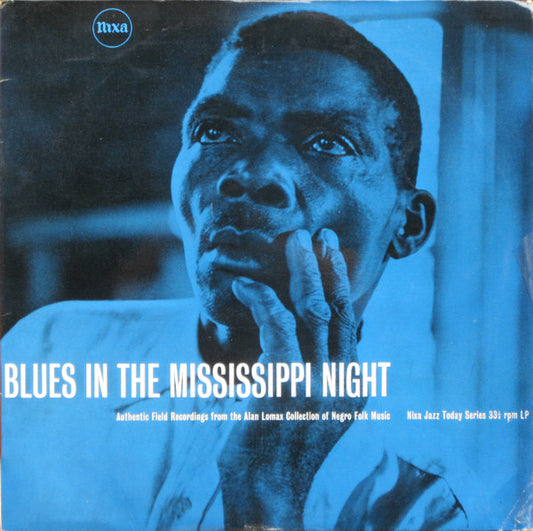 Alan Lomax : Blues In The Mississippi Night (LP, Album, Mono)