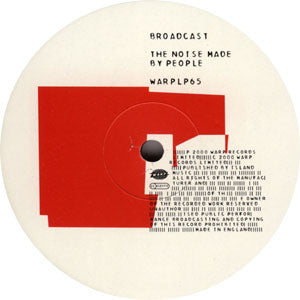 Broadcast : The Noise Made By People (LP, Album)