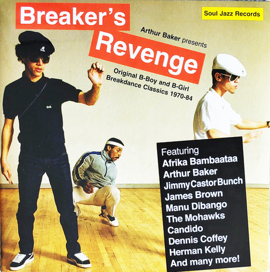 Arthur Baker : Breaker's Revenge (Original B-Boy & B-Girl Breakdance Classics 1970-84) (2xLP, Comp)