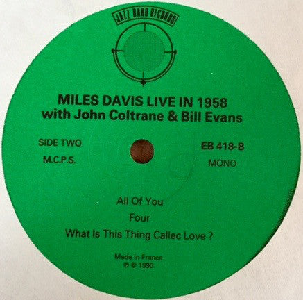 Miles Davis Featuring John Coltrane & Bill Evans : Miles Davis Live In 1958 (LP, Mono)