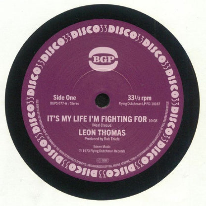 Leon Thomas : It's My Life I'm Fighting For / Shape Your Mind To Die (7", Single)
