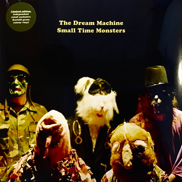 The Dream Machine (16) : Small Time Monsters (LP, Album, Ltd, Gre)