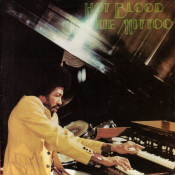 Jackie Mittoo : Hot Blood (LP, Album)