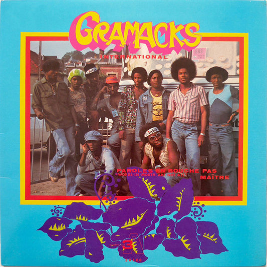 Gramacks International : Paroles En Bouche Pas Maître (LP, Album, Gat)