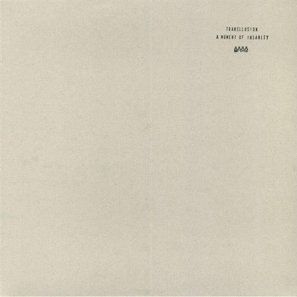 Transllusion : A Moment Of Insanity (12", 'Sn)