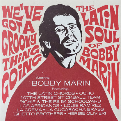 Various : We've Got A Groovy Thing Going - The Latin Soul Of Bobby Marin (2xLP, Comp, RM)