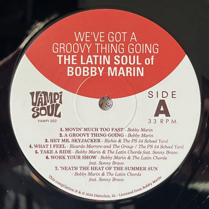 Various : We've Got A Groovy Thing Going - The Latin Soul Of Bobby Marin (2xLP, Comp, RM)