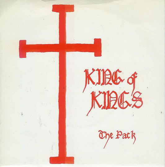 The Pack (3) : King Of Kings (7", RP)