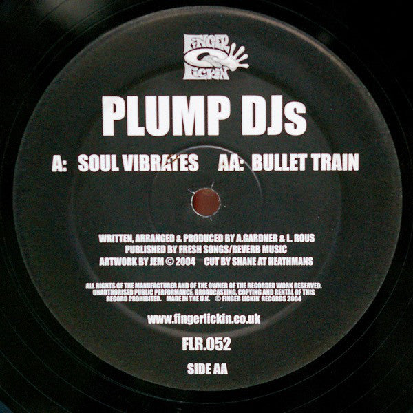 Plump DJs : Soul Vibrates / Bullet Train (12")