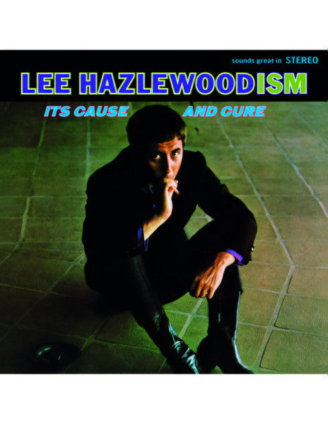 Lee Hazlewood : Lee Hazlewoodism - Its Cause And Cure (LP, Album, RE)