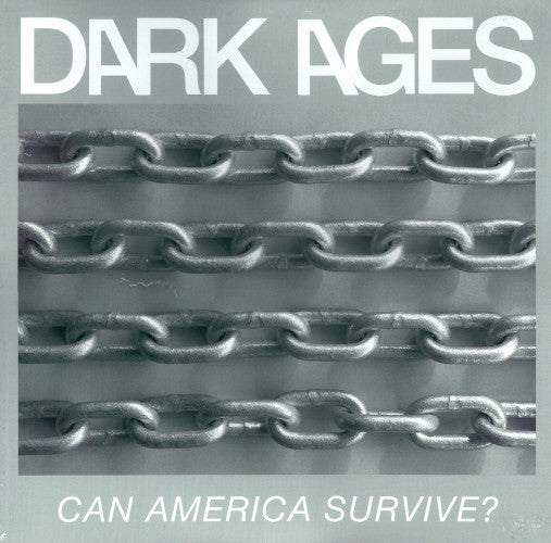 Dark Ages (3) : Can America Survive? (12", Album)