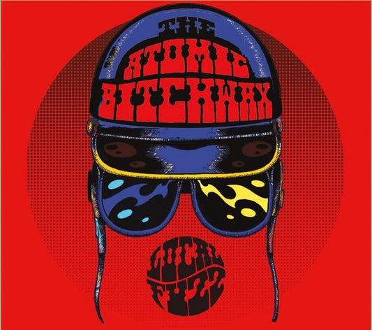 The Atomic Bitchwax : The Local Fuzz (LP, RE, RM, Rem)