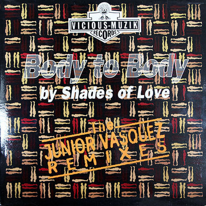 Shades Of Love : Body To Body (Keep In Touch) (The Junior Vasquez Remixes) (2x12")