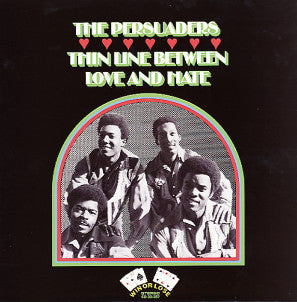 The Persuaders : Thin Line Between Love And Hate (LP, Album, RE, Unofficial)