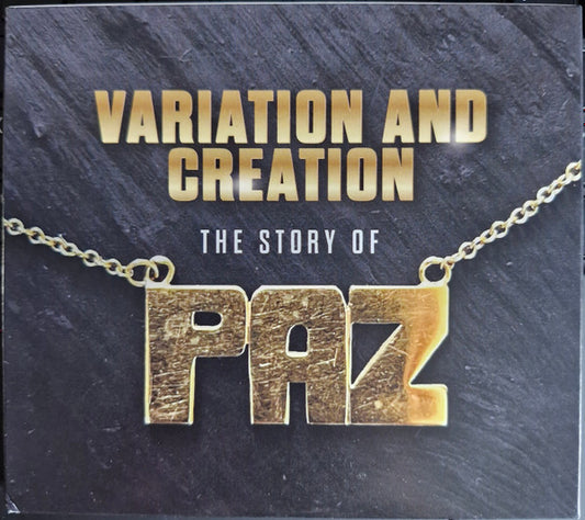 Paz : Variation And Creation (The Story Of PAZ) (3xCD, Album)