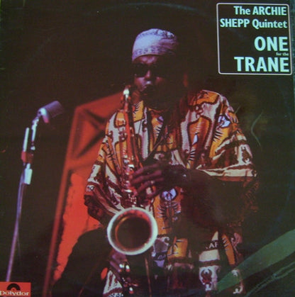 The Archie Shepp Quintet* : One For The Trane (LP, Album, RE)