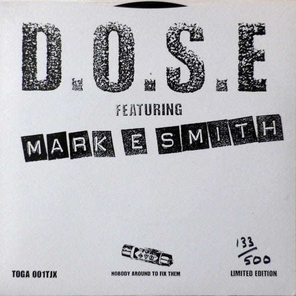 D.O.S.E* Featuring Mark E Smith* : Plug Myself In (Nero Mix) (7", S/Sided, Ltd, Num)