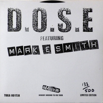 D.O.S.E* Featuring Mark E Smith* : Plug Myself In (Nero Mix) (7", S/Sided, Ltd, Num)