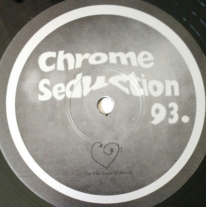 Chrome Seduction : Light The Way (12", Promo)