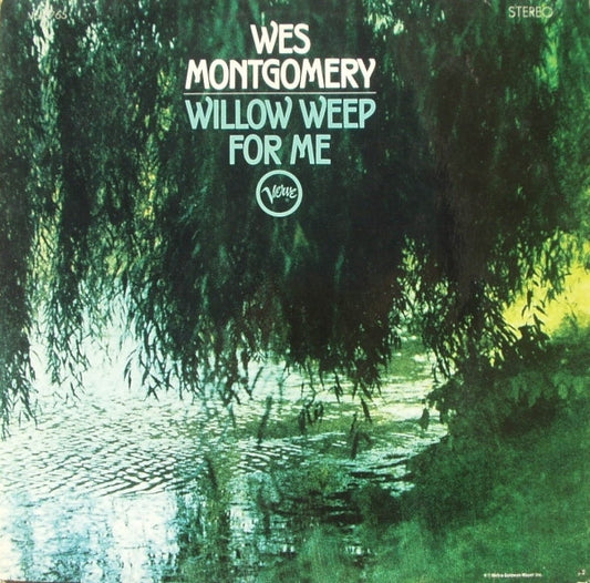 Wes Montgomery : Willow Weep For Me (LP, Album)