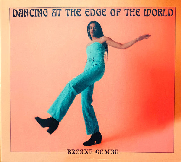 Brooke Combe : Dancing At The Edge Of The World (CD, Album)