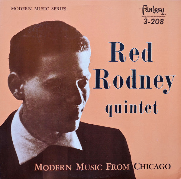 Red Rodney Quintet : Modern Music From Chicago (LP, Album, RE)