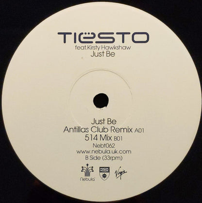 DJ Tiësto Feat. Kirsty Hawkshaw : Just Be (12")