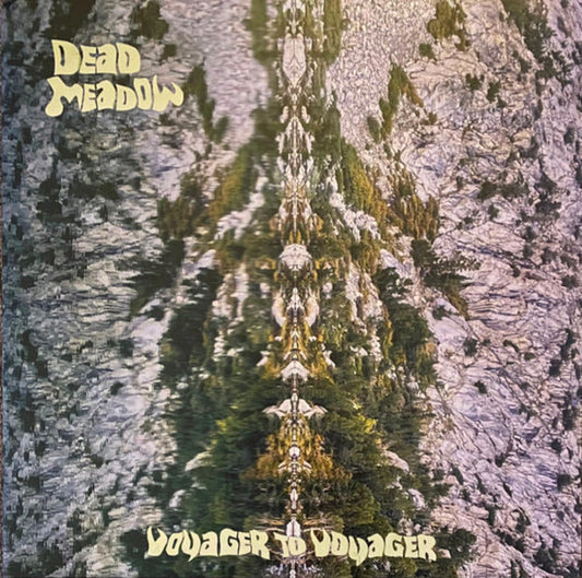 Dead Meadow : Voyager To Voyager (LP, Album)