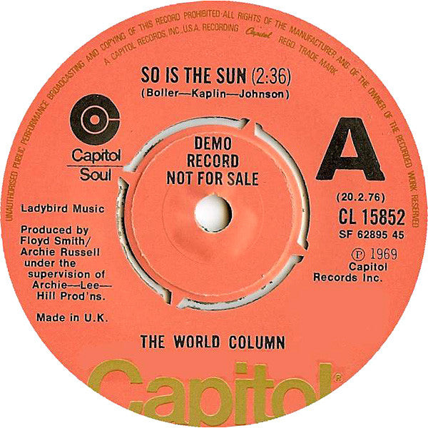 The World Column* : So Is The Sun (7", Single, Promo, RE)